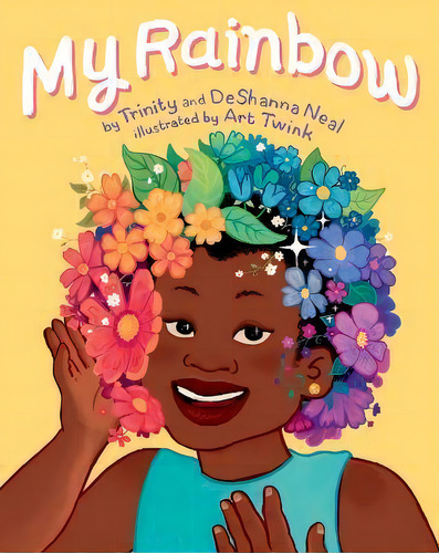 My Rainbow, De Deshanna Neal. Editorial Random House Usa Inc, Tapa Dura En Inglés