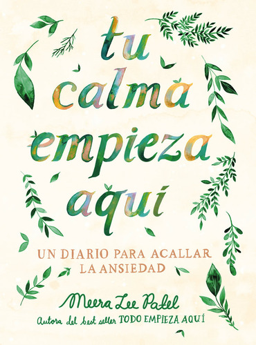 Tu Calma Empieza Aqui (libro Original)