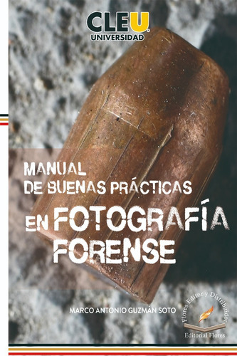 Manual De Buenas Prácticas En Fotografía Forense (8345)