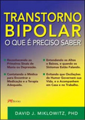 Transtorno Bipolar - O Que E Preciso Saber