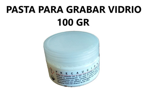  Pasta Acido Para Grabar Vidrios Patente Grabado 100g
