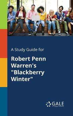 Libro A Study Guide For Robert Penn Warren's Blackberry W...