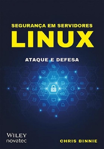 Seguranca Em Servidores Linux - Novatec