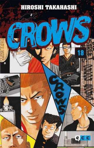 Crows Núm. 18 De 26 - Hiroshi Takahashi