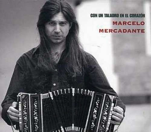 Con Un Taladro En El - Mercadante Marcelo (cd) 