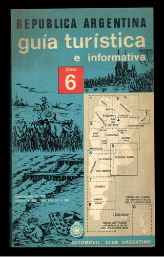 Aca - Guía Turística E Informativa Zona 6 (1ª Edición 1969)