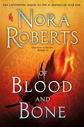 Of Blood And Bone: Chronicles Of The One, Book 2 (chronicles Of The One, 2), De Roberts, Nora. Editorial St. Martin's Press, Tapa Dura En Inglés