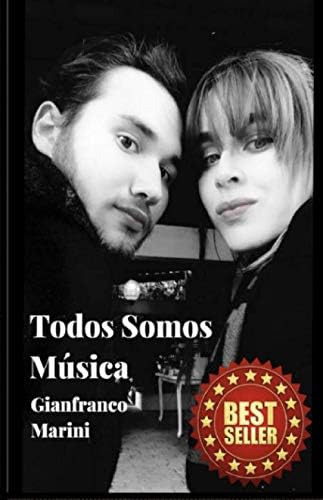 Libro: Todos Somos Música (spanish Edition)