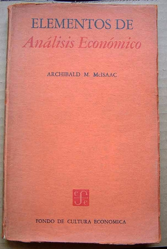 Elementos De Análisis Económico, Archibald M. Mcisaac