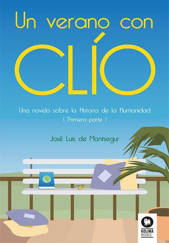 Un Verano Con Clío. Juvenil. Kolima Books. Español