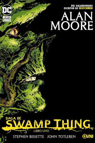 Cómic, Dc, Saga De Swamp Thing Libro Uno Ovni Press