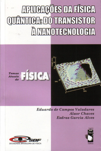 Aplicações Da Física Quântica: Do Transistor À Nanotecnologia