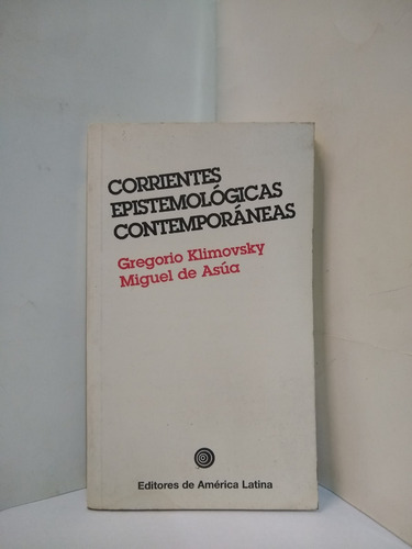 Corrientes Epistemológicas Contemporáneas - G. Klimovsky