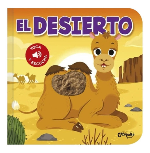 El Desierto Toca Y Escucha Libro Con Sonido