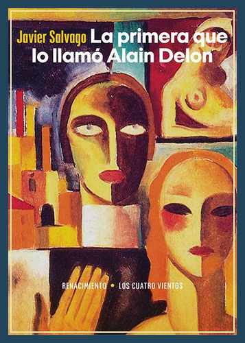 Libro La Primera Que Lo Llamo Alain Delon - Salvago, Javier
