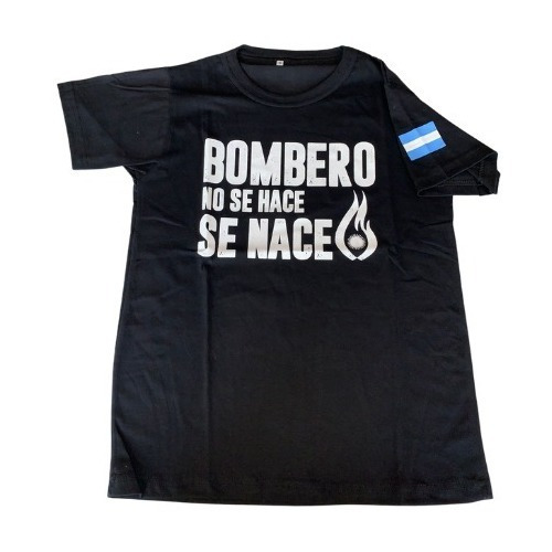 Imagen 3 de 4 de Remera Bombero Se Nace