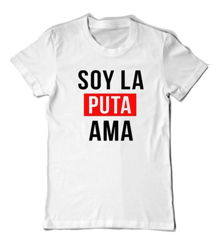 Playera Camiseta Nuevo Modelo Tendencia Soy La Ama 