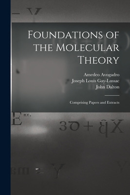 Libro Foundations Of The Molecular Theory: Comprising Pap...
