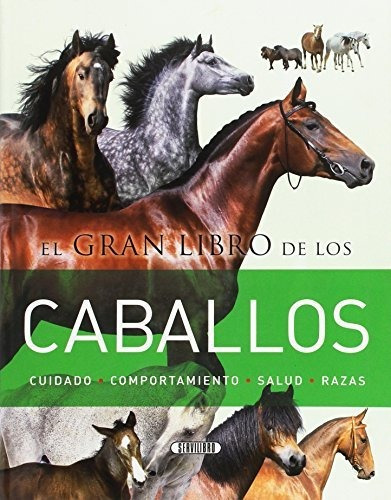 El Gran Libro De Los Caballos