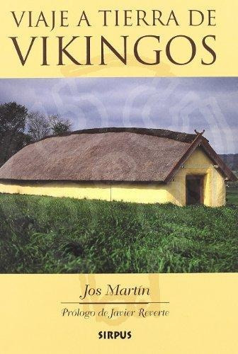 Viaje A Tierra De Vikingos Jos Martin Nuevo