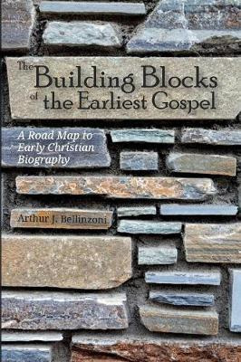 Libro The Building Blocks Of The Earliest Gospel - Arthur...