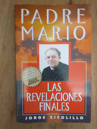 Padre Mario: Las Revelaciones Finales - Jorge Zicolillo