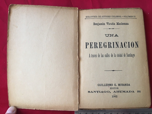 Una Peregrinación Calles Santiago 1902 B. Vicuña Mackenna