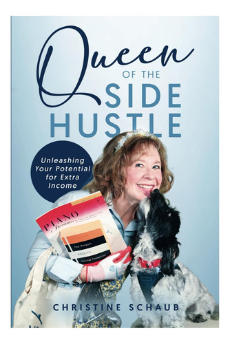 Libro: Queen Of The Side Hustle: Libera Tu Potencial