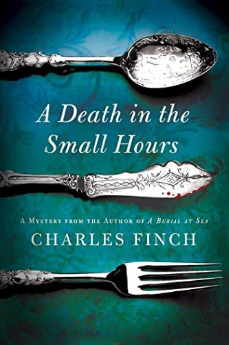 A Death In The Small Hours: A Mystery (charles Lenox Mysteries, 6), De Finch, Charles. Editorial Minotaur Books, Tapa Blanda En Inglés