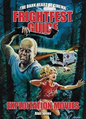 The Frightfest Guide To Exploitation Movies - Buddy Giovi...