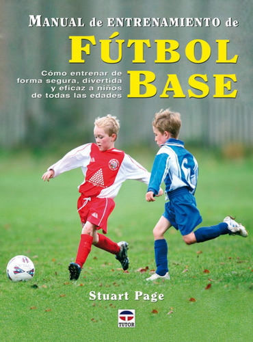 Libro Manual De Entrenamiento De Futbol Base