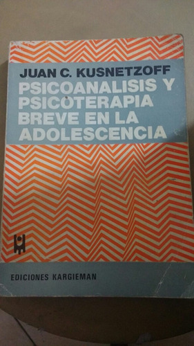 Psicoanálisis Y Psicoterapia Breve En La Adolescencia D6