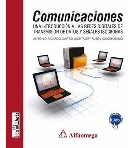 Libro Comunicaciones Una Introducción A Las Redes Digitales