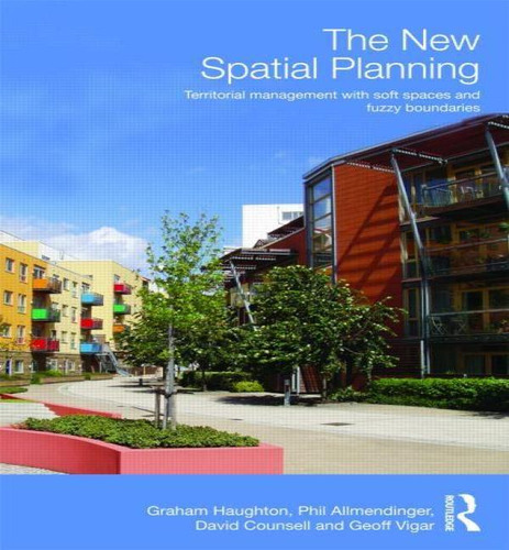 Libro The New Spatial Planning - Professor Graham Haughton