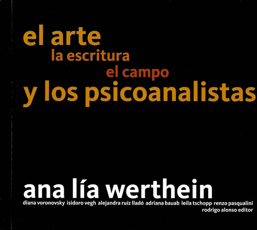 El Arte, La Escritura, El Campo Y Los Psicoanalistas - Werth