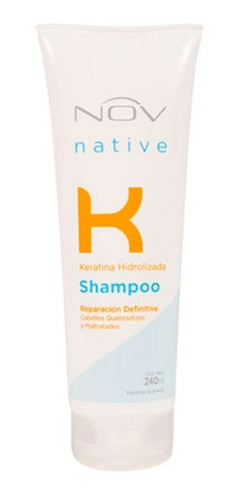 Shampoo Nov Native Keratina Hidrolizada Reparacion X 240 Ml