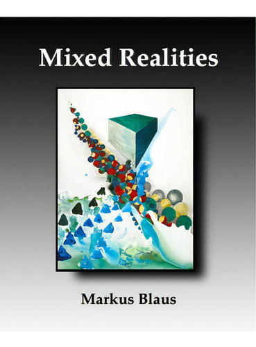 Mixed Realities, De Blaus, Markus. Editorial Lulu Pr, Tapa Blanda En Inglés