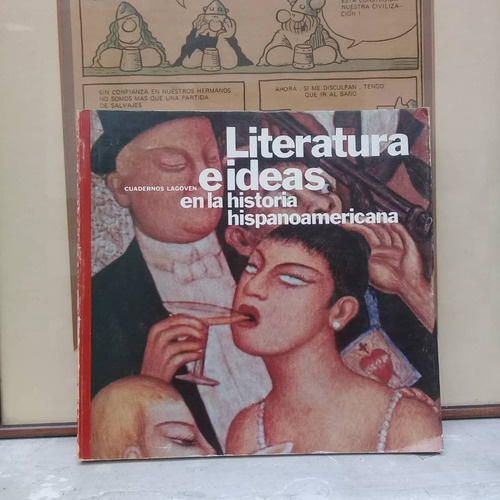 Literatura E Ideas En La Historia Hispanoamericana-lagoven