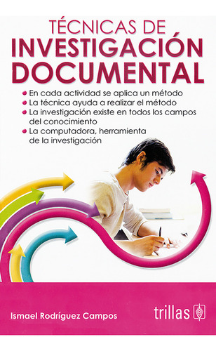 Técnicas De Investigación Documental, De Rodríguez Campos, Ismael., Vol. 1. Editorial Trillas, Tapa Blanda, Edición 1a En Español, 2005