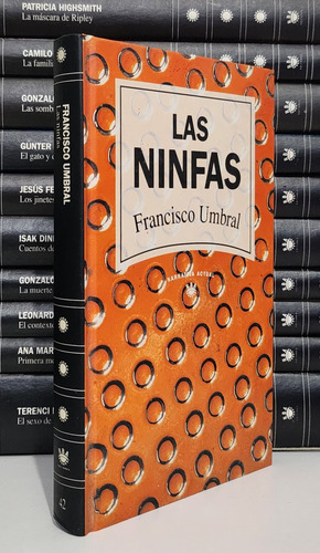 Las Ninfas - Francisco Umbral - Rba (Usado)