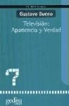 Television Apariencia Y Verdad - Bueno Gustavo (papel)