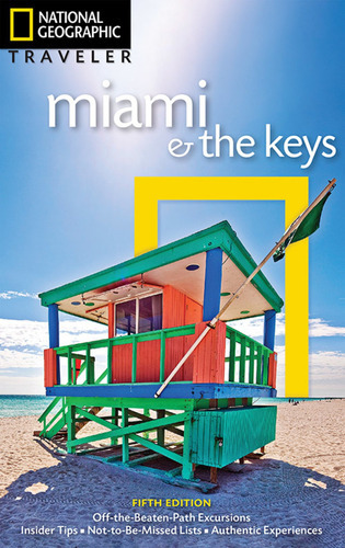 Miami And The Keys 5th Ed - National Geographic Traveler K 