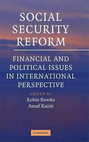 Social Security Reform, De Robin Brooks. Editorial Cambridge University Press, Tapa Dura En Inglés
