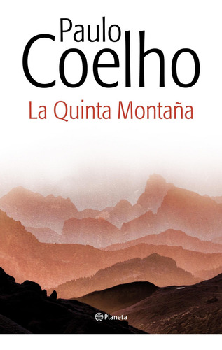 La Quinta Montaña De Paulo Coelho - Planeta