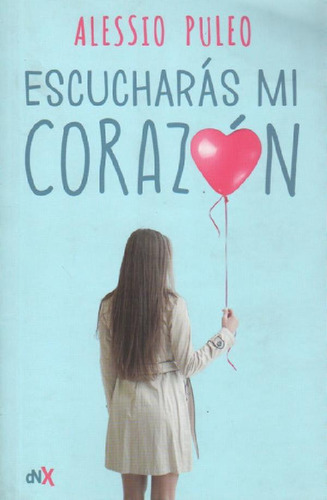 Libro - Escucharas Mi Corazon