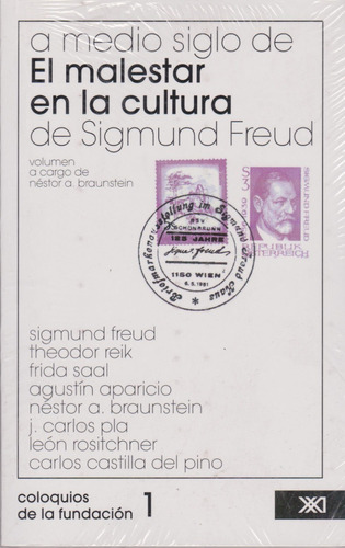 A Medio Siglo De El Malestar En La Cultura De Sigmund Freud, De Néstor Braunstein. Editorial Siglo Xxi En Español