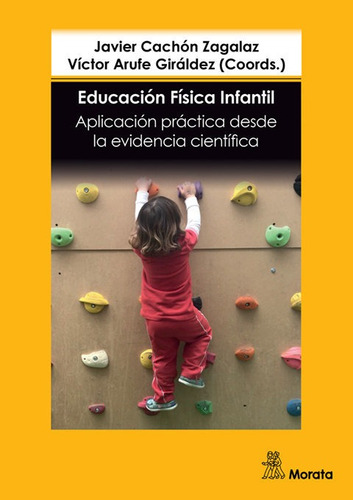 Libro Educacion Fisica Infantil Aplicacion Practica Desde...