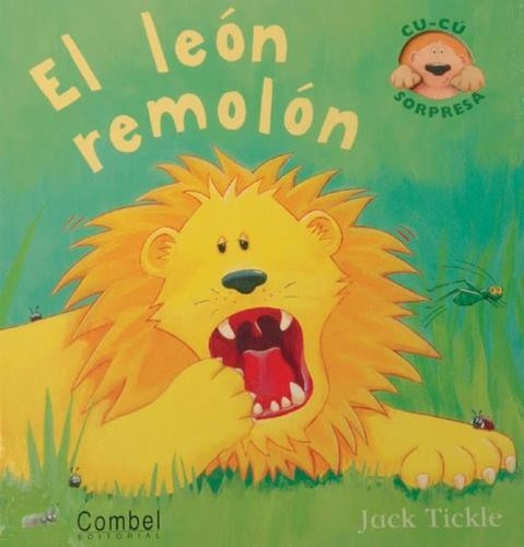 El Leon Remolon, De Tickle, Jack. Editorial Combel, Tapa Blanda En Español, 1900