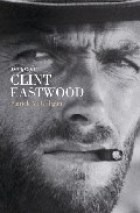 Clint Eastwood - Mcgilligan P (libro)