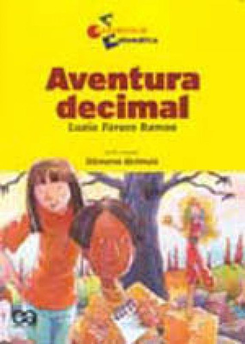 Aventura Decimal, De Luzia Faraco Ramos. Editora Ática, Capa Mole Em Português